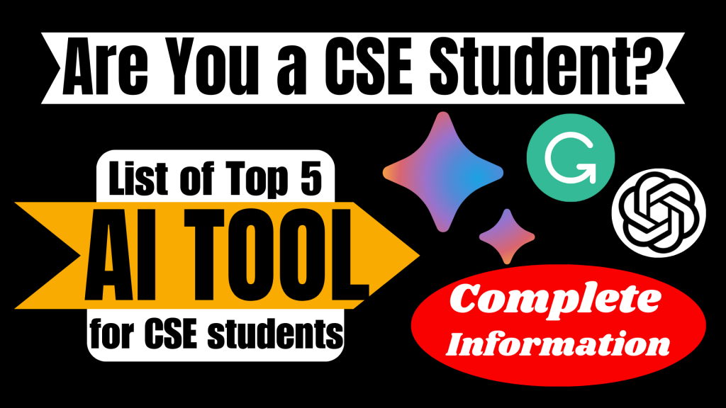 Top 5 Artificial Intelligence Tools for CSE Students