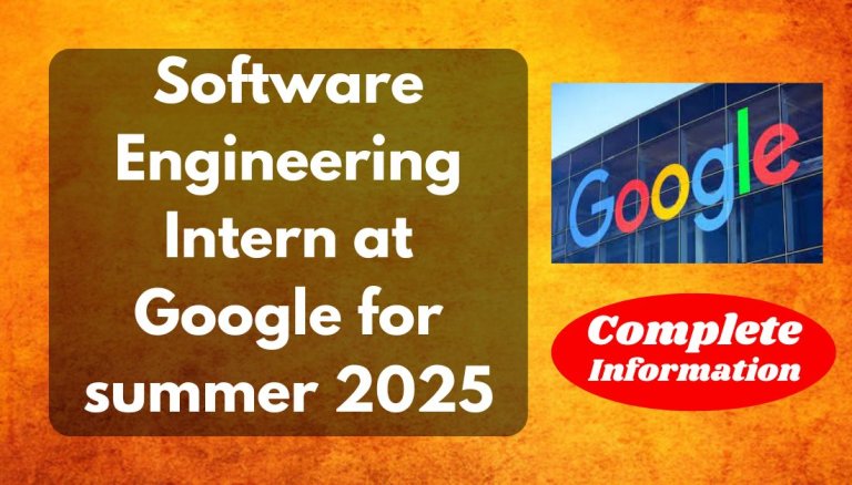 Software Engineering Intern at google for summer 2025