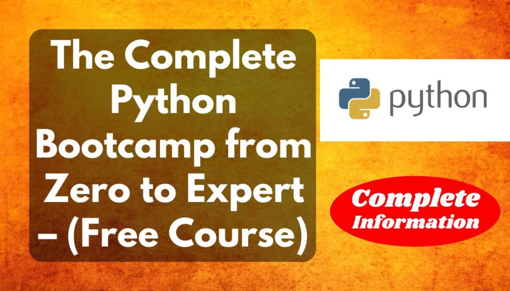 The Complete Python Bootcamp From Zero To Expert – (Free Course)
