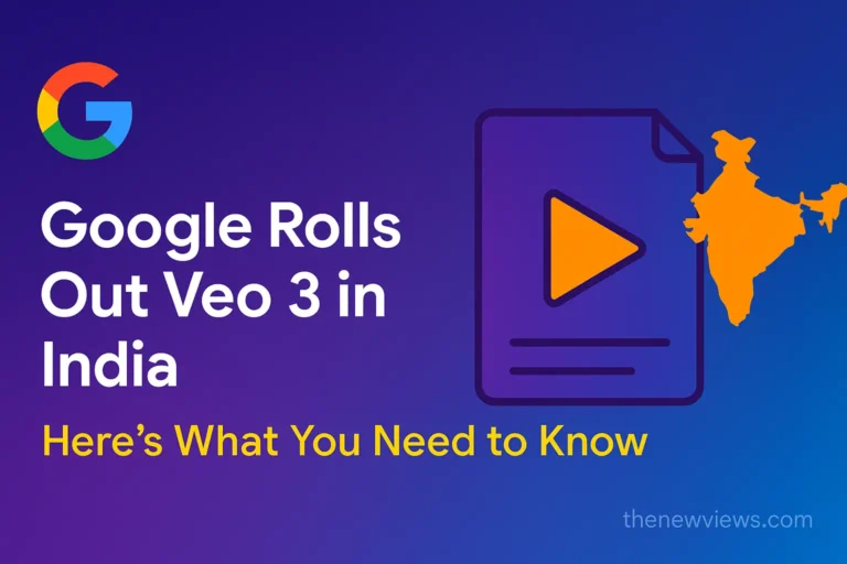 Google Rolls Out Veo 3 in India