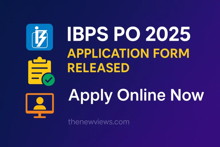 IBPS PO 2025 Application Form Released